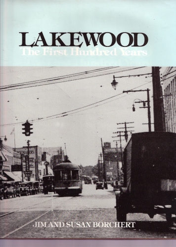 Lakewood: The First Hundred Years: 